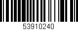 Código de barras (EAN, GTIN, SKU, ISBN): '53910240'