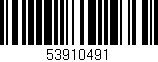 Código de barras (EAN, GTIN, SKU, ISBN): '53910491'