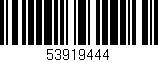 Código de barras (EAN, GTIN, SKU, ISBN): '53919444'