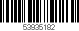 Código de barras (EAN, GTIN, SKU, ISBN): '53935182'