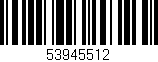 Código de barras (EAN, GTIN, SKU, ISBN): '53945512'