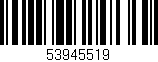 Código de barras (EAN, GTIN, SKU, ISBN): '53945519'