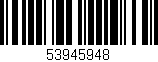 Código de barras (EAN, GTIN, SKU, ISBN): '53945948'