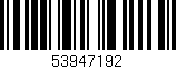 Código de barras (EAN, GTIN, SKU, ISBN): '53947192'