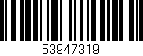 Código de barras (EAN, GTIN, SKU, ISBN): '53947319'