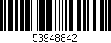 Código de barras (EAN, GTIN, SKU, ISBN): '53948842'