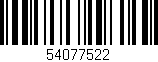 Código de barras (EAN, GTIN, SKU, ISBN): '54077522'