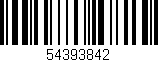 Código de barras (EAN, GTIN, SKU, ISBN): '54393842'