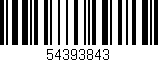 Código de barras (EAN, GTIN, SKU, ISBN): '54393843'