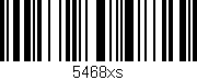 Código de barras (EAN, GTIN, SKU, ISBN): '5468xs'