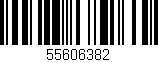 Código de barras (EAN, GTIN, SKU, ISBN): '55606382'