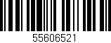 Código de barras (EAN, GTIN, SKU, ISBN): '55606521'