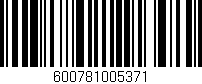 Código de barras (EAN, GTIN, SKU, ISBN): '600781005371'