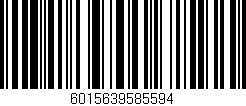Código de barras (EAN, GTIN, SKU, ISBN): '6015639585594'