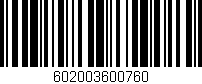 Código de barras (EAN, GTIN, SKU, ISBN): '602003600760'