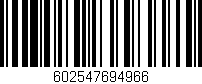 Código de barras (EAN, GTIN, SKU, ISBN): '602547694966'