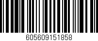 Código de barras (EAN, GTIN, SKU, ISBN): '605609151858'