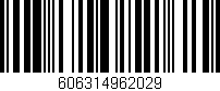 Código de barras (EAN, GTIN, SKU, ISBN): '606314962029'