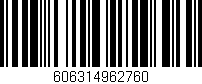 Código de barras (EAN, GTIN, SKU, ISBN): '606314962760'