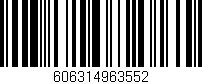 Código de barras (EAN, GTIN, SKU, ISBN): '606314963552'
