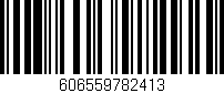Código de barras (EAN, GTIN, SKU, ISBN): '606559782413'