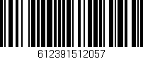 Código de barras (EAN, GTIN, SKU, ISBN): '612391512057'
