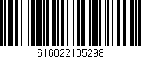 Código de barras (EAN, GTIN, SKU, ISBN): '616022105298'