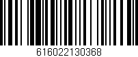 Código de barras (EAN, GTIN, SKU, ISBN): '616022130368'