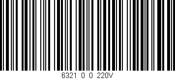 Código de barras (EAN, GTIN, SKU, ISBN): '6321_0_0_220V'