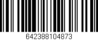 Código de barras (EAN, GTIN, SKU, ISBN): '642388104873'