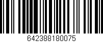 Código de barras (EAN, GTIN, SKU, ISBN): '642388180075'
