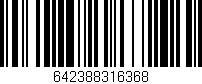 Código de barras (EAN, GTIN, SKU, ISBN): '642388316368'