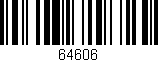 Código de barras (EAN, GTIN, SKU, ISBN): '64606'