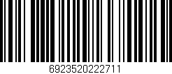 Código de barras (EAN, GTIN, SKU, ISBN): '6923520222711'