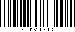 Código de barras (EAN, GTIN, SKU, ISBN): '6930252806386'