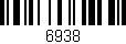 Código de barras (EAN, GTIN, SKU, ISBN): '6938'