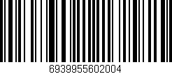 Código de barras (EAN, GTIN, SKU, ISBN): '6939955602004'