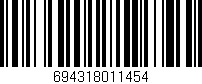 Código de barras (EAN, GTIN, SKU, ISBN): '694318011454'