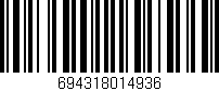 Código de barras (EAN, GTIN, SKU, ISBN): '694318014936'