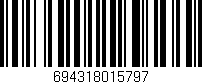 Código de barras (EAN, GTIN, SKU, ISBN): '694318015797'