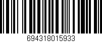 Código de barras (EAN, GTIN, SKU, ISBN): '694318015933'