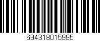 Código de barras (EAN, GTIN, SKU, ISBN): '694318015995'