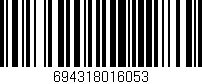 Código de barras (EAN, GTIN, SKU, ISBN): '694318016053'