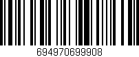 Código de barras (EAN, GTIN, SKU, ISBN): '694970699908'