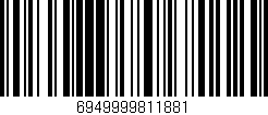 Código de barras (EAN, GTIN, SKU, ISBN): '6949999811881'