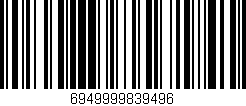 Código de barras (EAN, GTIN, SKU, ISBN): '6949999839496'