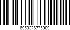 Código de barras (EAN, GTIN, SKU, ISBN): '6950376776389'