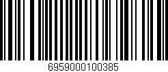 Código de barras (EAN, GTIN, SKU, ISBN): '6959000100385'