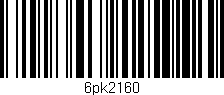Código de barras (EAN, GTIN, SKU, ISBN): '6pk2160'