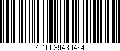 Código de barras (EAN, GTIN, SKU, ISBN): '7010639439464'